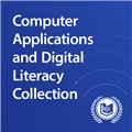 Computer Applications and Digital Literacy Collection
